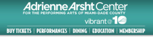 Adrienne Arsht Center